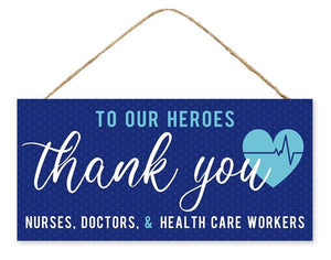 Thank You Healthcare Heroes Wooden Sign : Royal Blue Turquoise White - 12.5 Inches x 6 Inches