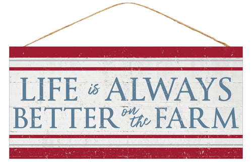 LIfe is Better on the Farm Wooden Sign : White Red Blue - 12.5 Inches x 6 Inches