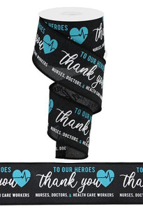 Thank You Healthcare Heroes Nurse Wired Ribbon : Black, Turquoise Blue, White - 2.5 Inches x 10 Yards (30 Feet)