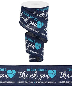 Thank You Healthcare Heroes Nurse Wired Ribbon : Navy Blue, Turquoise, White - 2.5 Inches x 10 Yards (30 Feet)