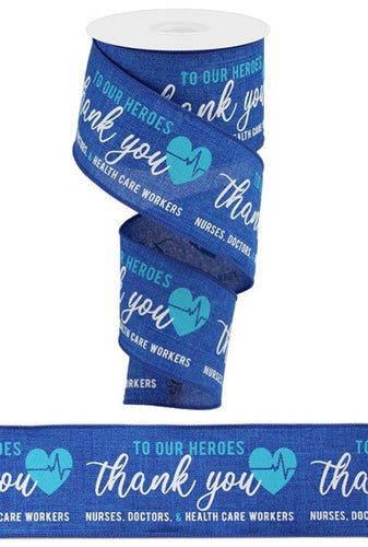 Thank You Healthcare Heroes Nurse Wired Ribbon : Royal Blue, Turquoise, White - 2.5 Inches x 10 Yards (30 Feet)