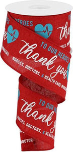 Thank You Healthcare Heroes Wired Edge Ribbon - 2.5" x 10 Yards (Red)