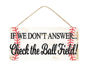 Check the Ball Field Baseball Wooden Sign - 12.5 Inches x 6 Inches