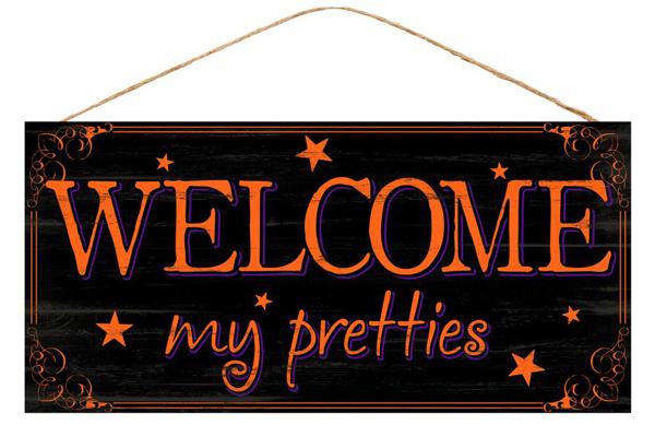 Welcome My Pretties Witch Wooden Sign : Black Orange Purple - 12.5 Inches x 6 Inches