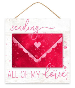 Sending All My Love Wooden Sign - 10 Inches x 10 Inches