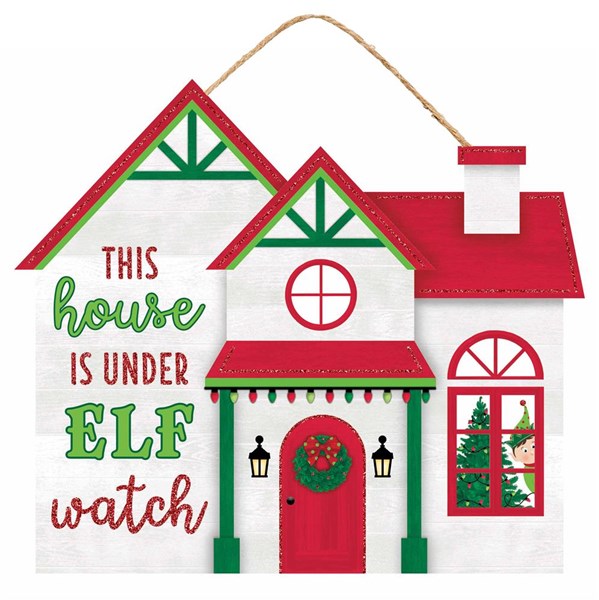 Under Elf Watch House Wooden Sign: Christmas House - 11 Inches